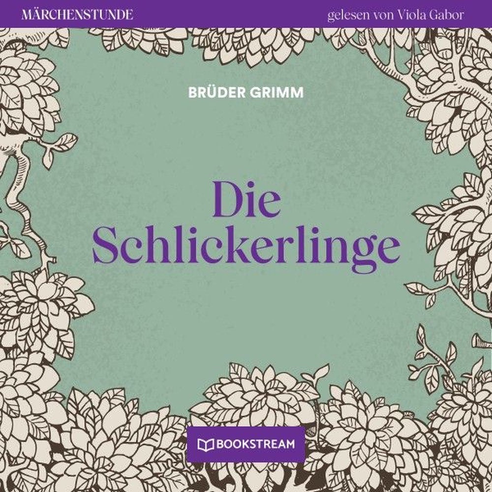 Die Schlickerlinge - Märchenstunde, Folge 140