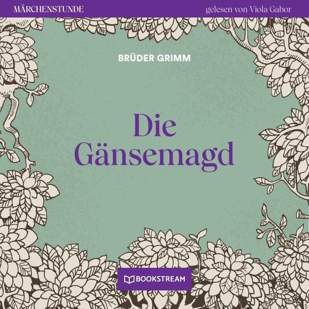 Die Gänsemagd - Märchenstunde, Folge 121