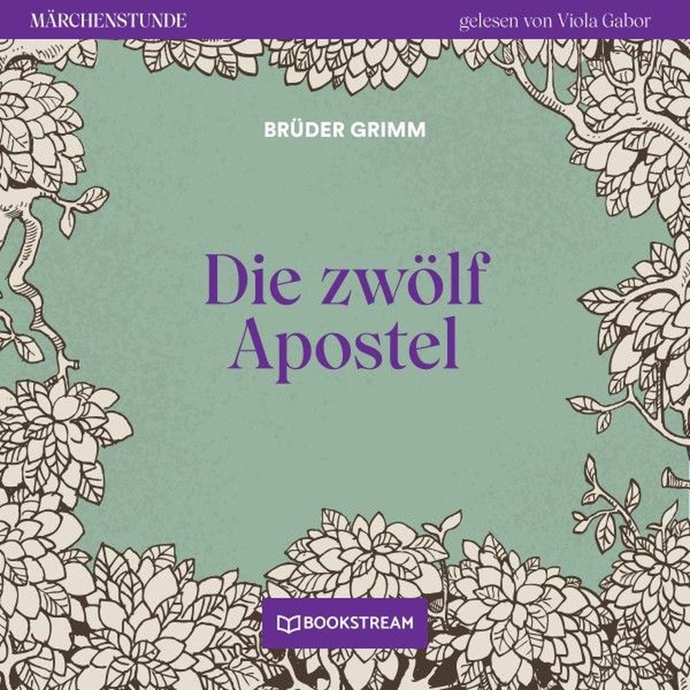 Die zwölf Apostel - Märchenstunde, Folge 157