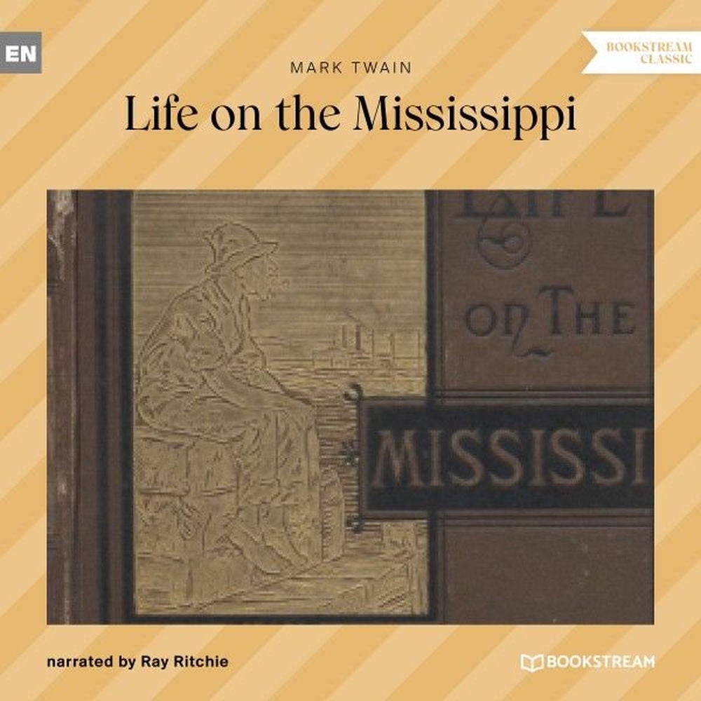 Life on the Mississippi