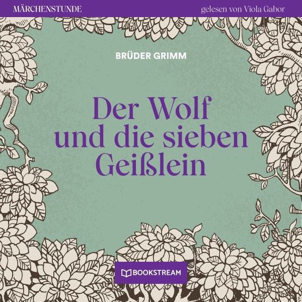Der Wolf und die sieben Geißlein - Märchenstunde, Folge 92