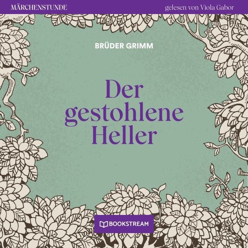 Der gestohlene Heller - Märchenstunde, Folge 52
