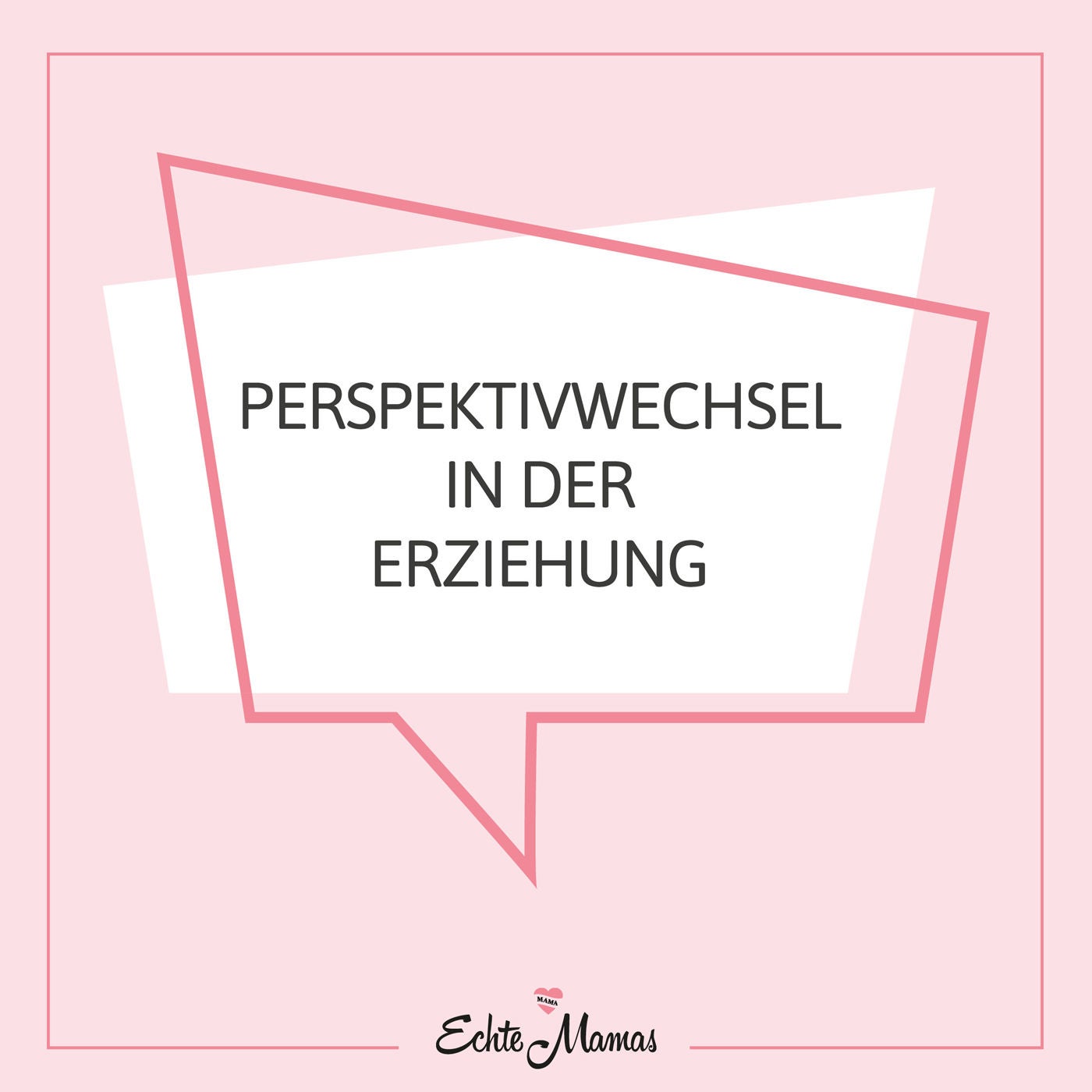 Perspektivwechsel in der Erziehung