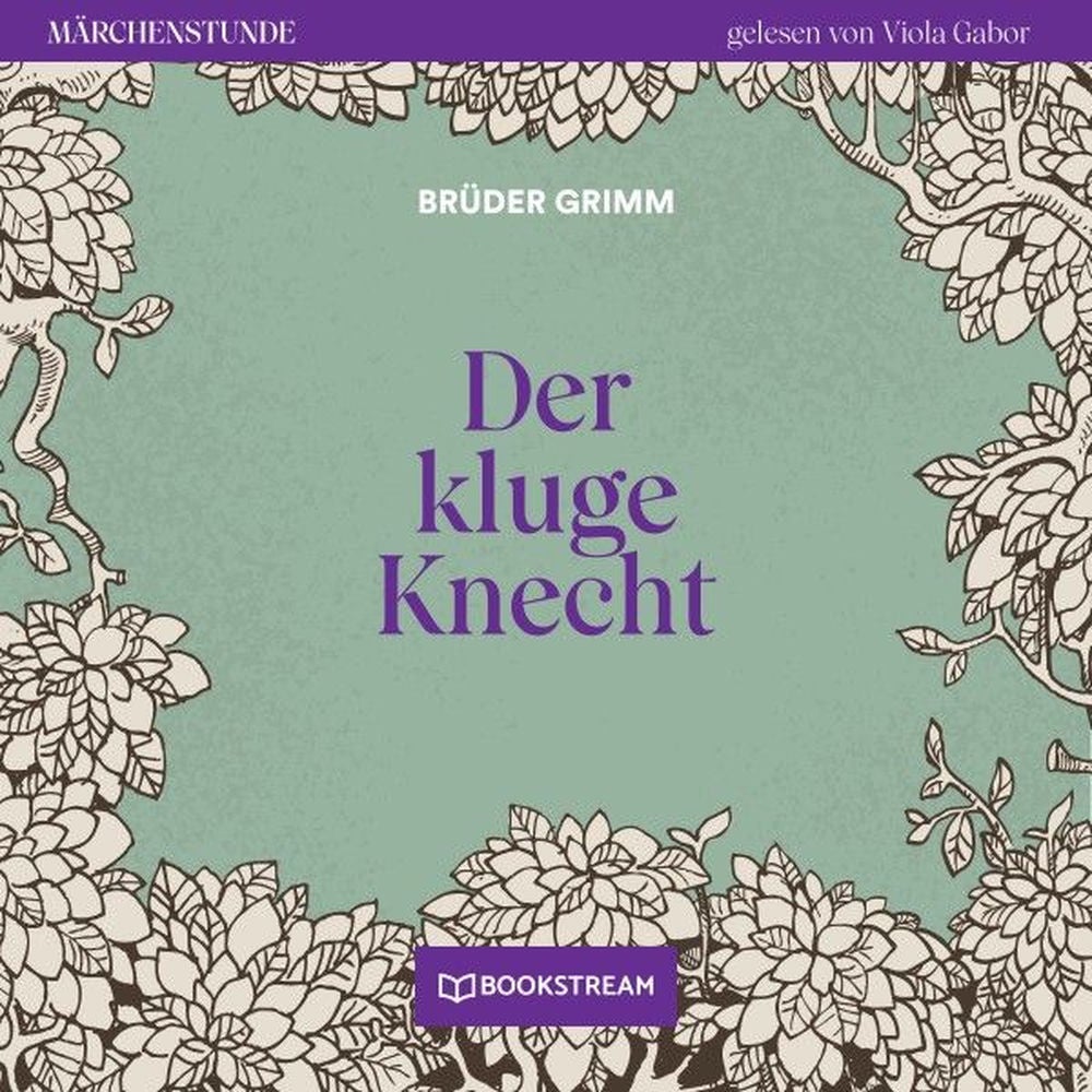 Der kluge Knecht - Märchenstunde, Folge 65
