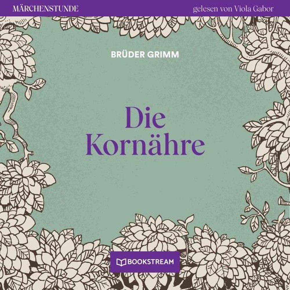 Die Kornähre - Märchenstunde, Folge 133