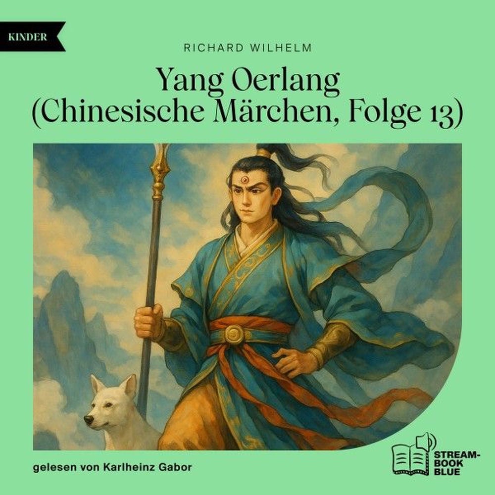 Yang Oerlang (Chinesische Märchen, Folge 13)