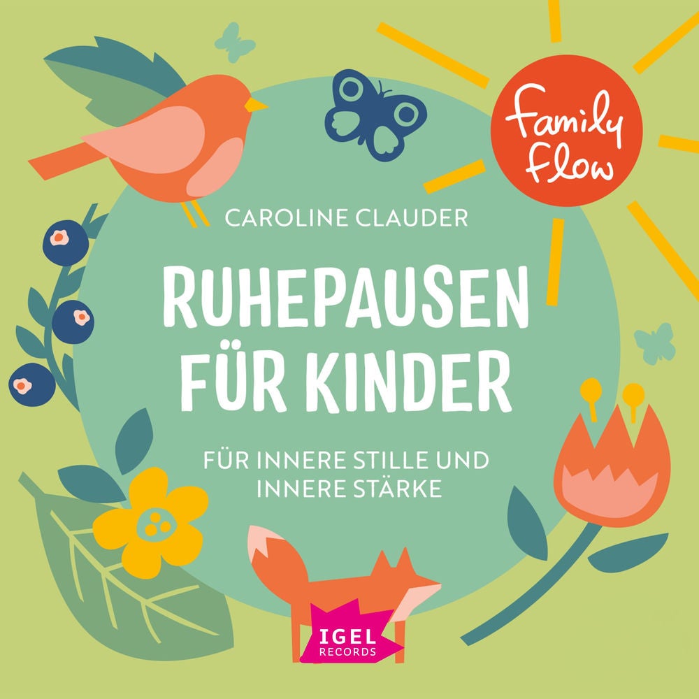 FamilyFlow. Ruhepausen für Kinder. Für innere Stille und Stärke