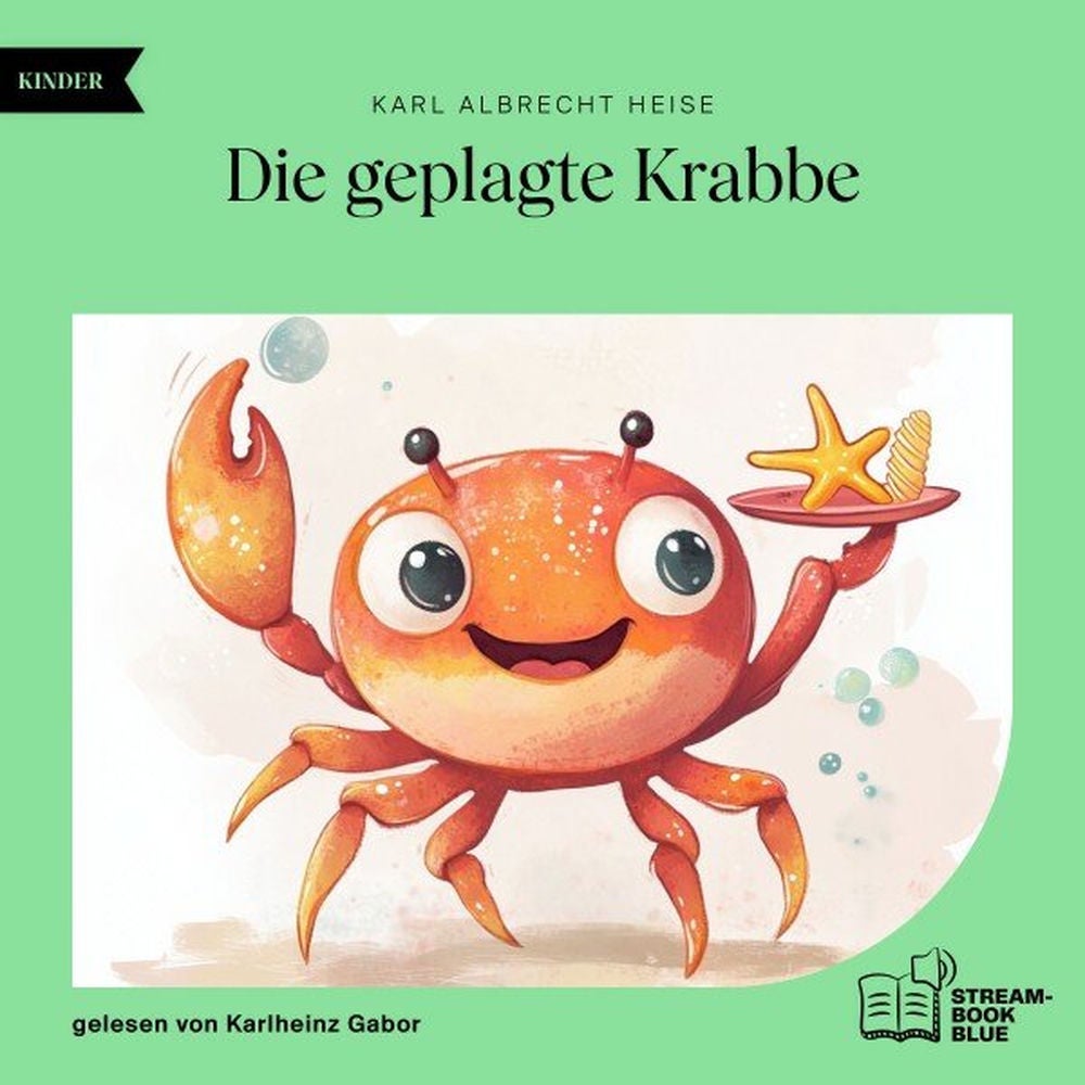 Die geplagte Krabbe