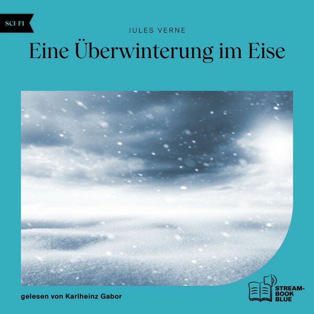 Eine Überwinterung im Eise
