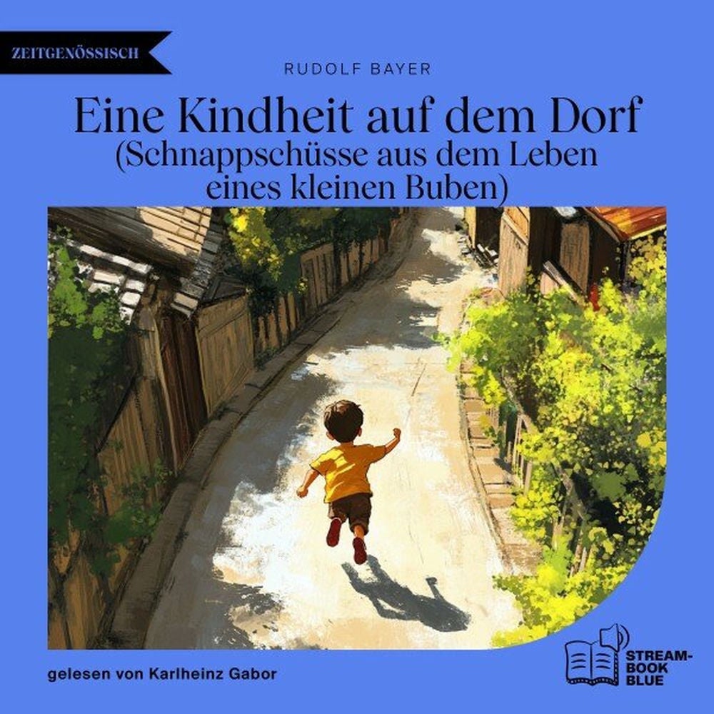 Eine Kindheit auf dem Dorf