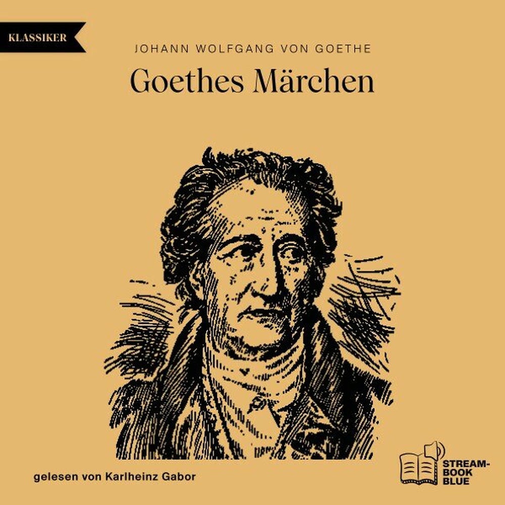 Goethes Märchen