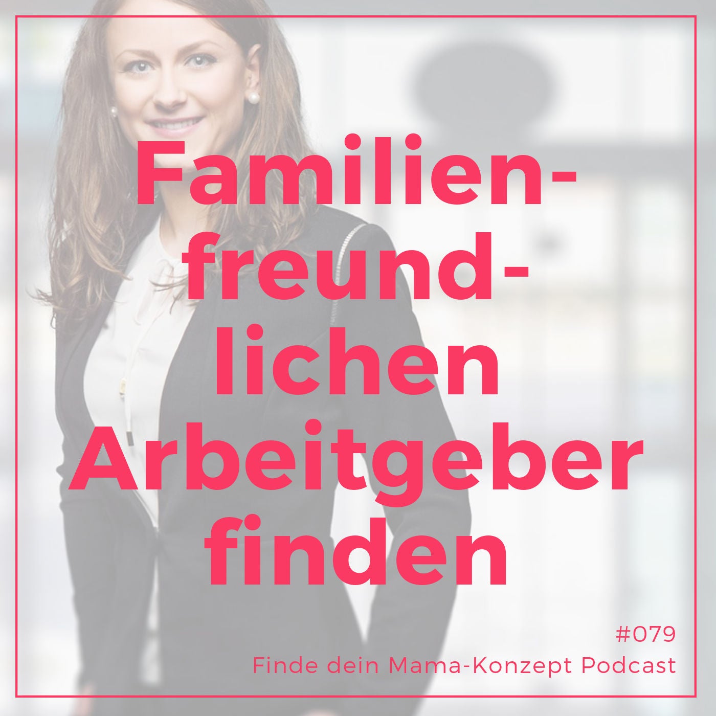 Wie kann ich einen familienfreundlichen Arbeitgeber finden?