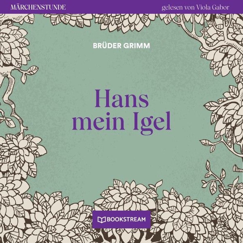 Hans mein Igel - Märchenstunde, Folge 167