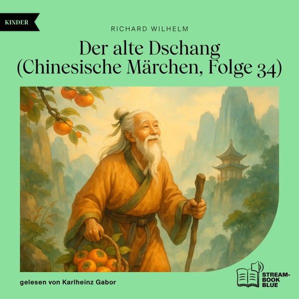 Der alte Dschang (Chinesische Märchen, Folge 34)