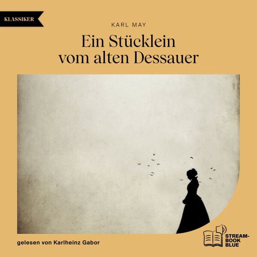 Ein Stücklein vom alten Dessauer