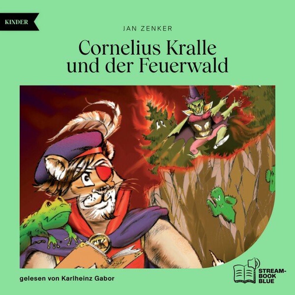 Cornelius Kralle und der Feuerwald