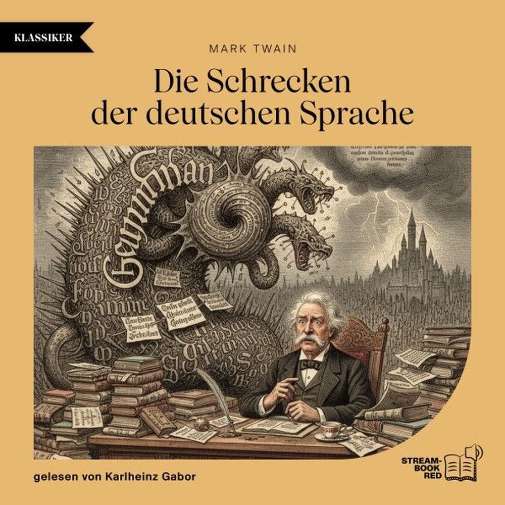 Die Schrecken der deutschen Sprache