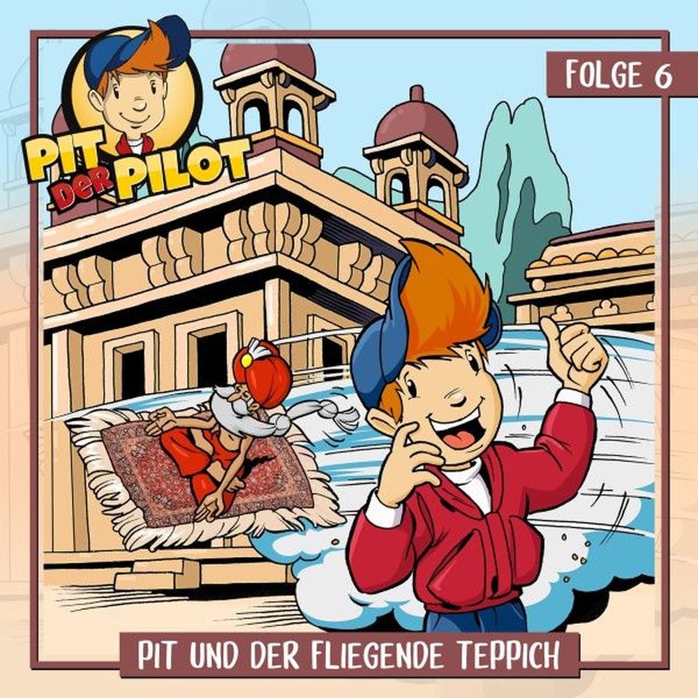Folge 6: Pit und der fliegende Teppich