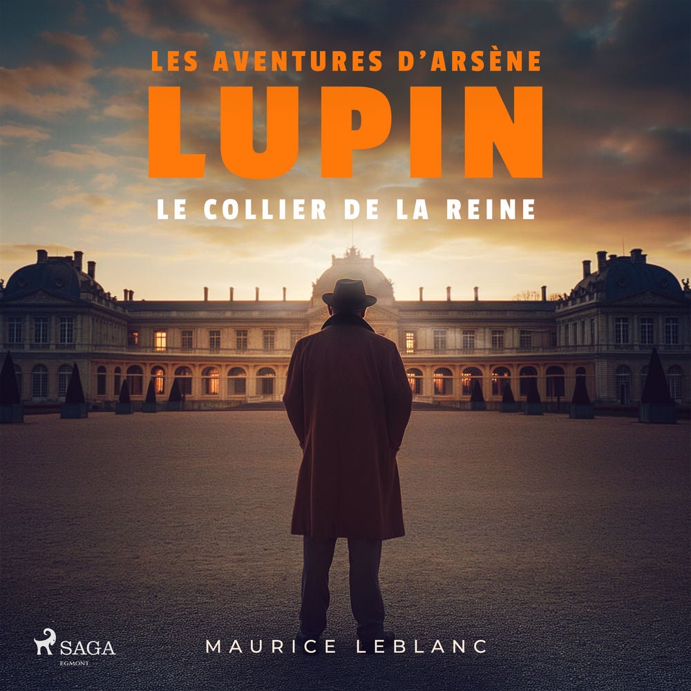 Le Collier de la reine – Les aventures d'Arsène Lupin