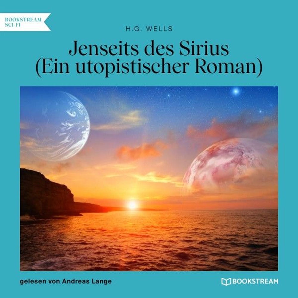 Jenseits des Sirius - Ein utopistischer Roman