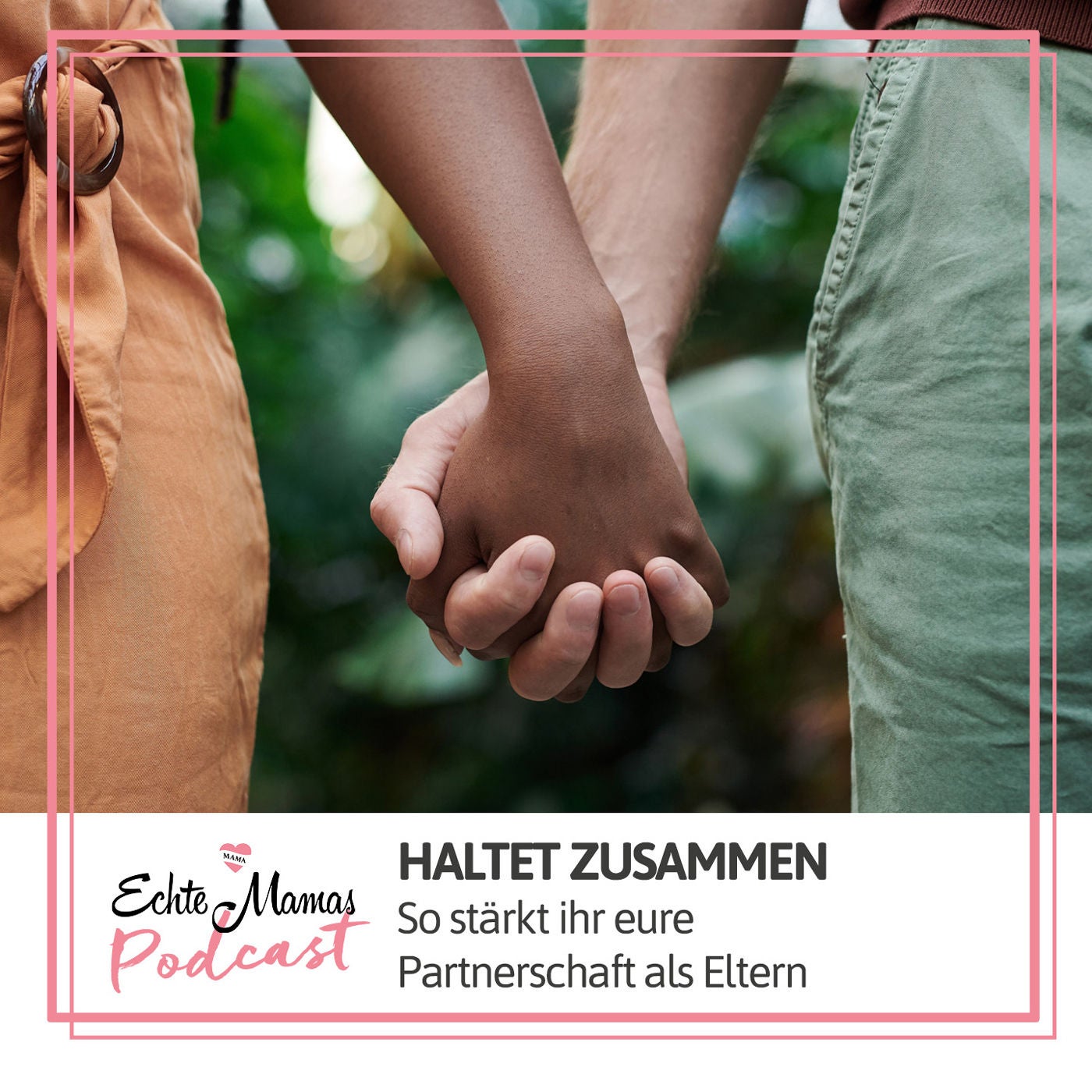 Haltet zusammen! So stärkt ihr eure Partnerschaft als Eltern