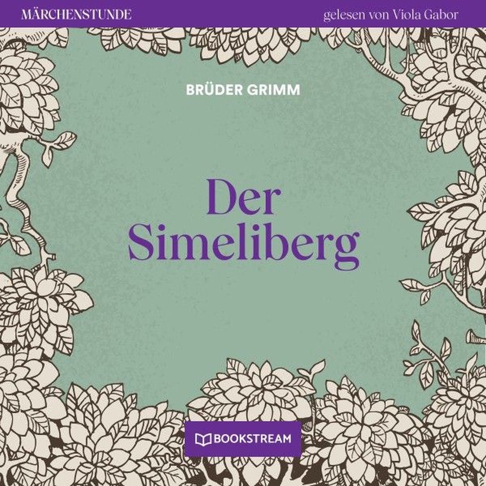 Der Simeliberg - Märchenstunde, Folge 79
