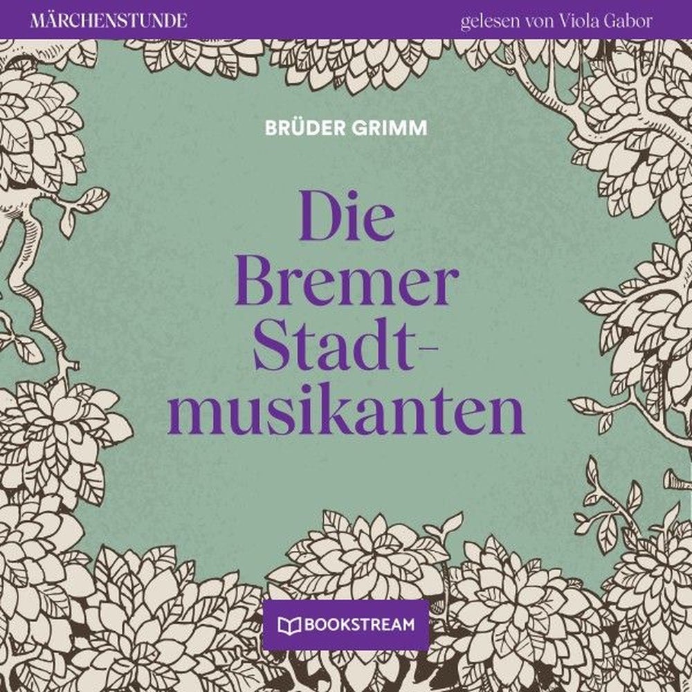 Die Bremer Stadtmusikanten - Märchenstunde, Folge 105