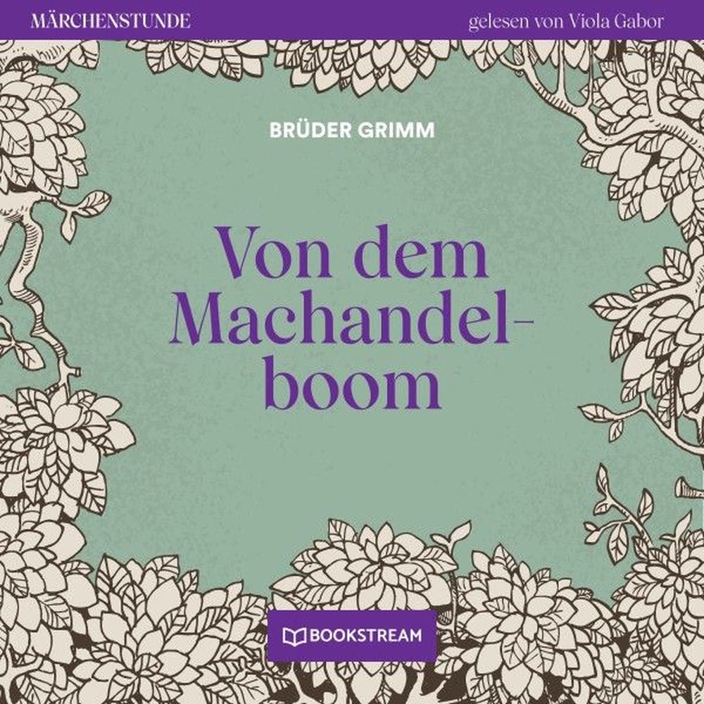 Von dem Machandelboom - Märchenstunde, Folge 70