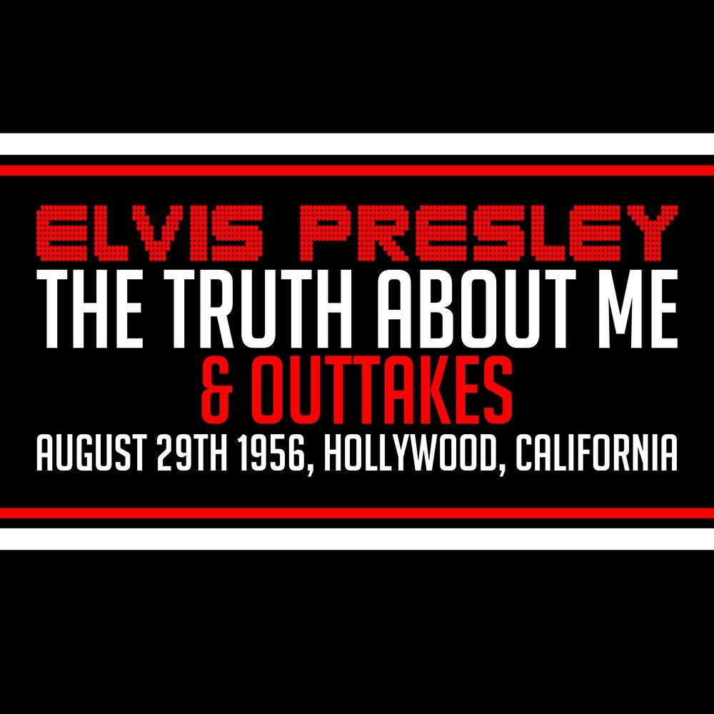 Elvis Presley - The Truth About Me Interviews & Outtakes