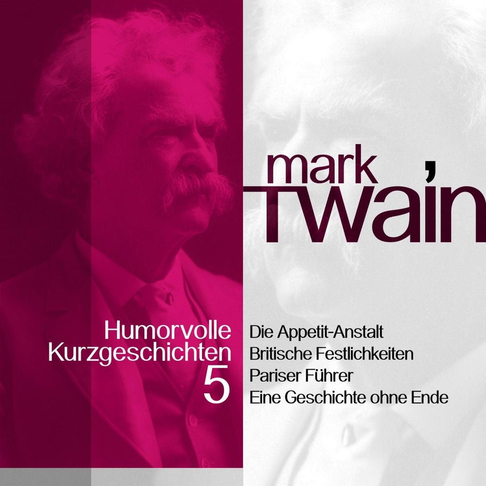 Mark Twain: Humorvolle Kurzgeschichten 5