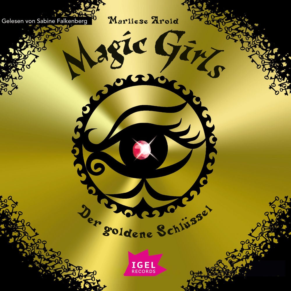 Magic Girls 10. Der goldene Schlüssel