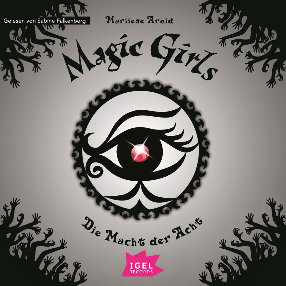 Magic Girls 8. Die Macht der Acht