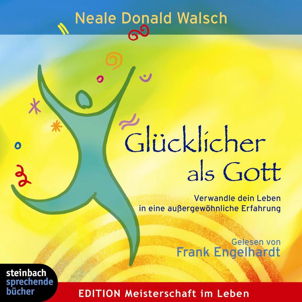 Glücklicher als Gott (Gekürzt)