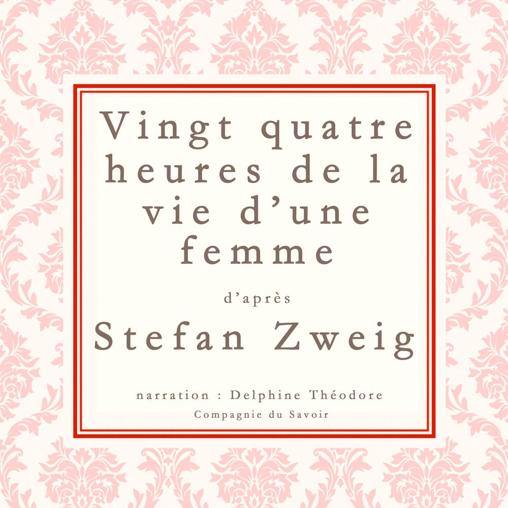 Vingt-quatre heures de la vie d'une femme