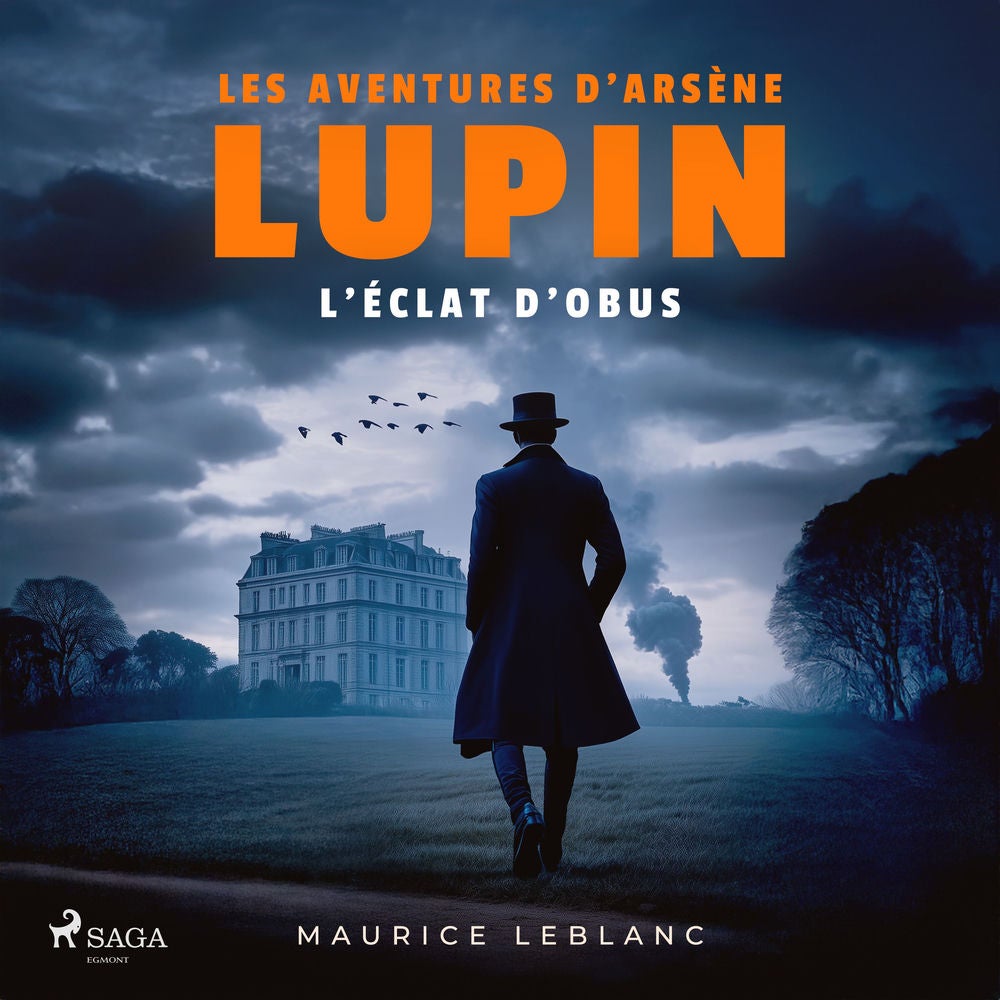 L'éclat d'obus – Les aventures d'Arsène Lupin