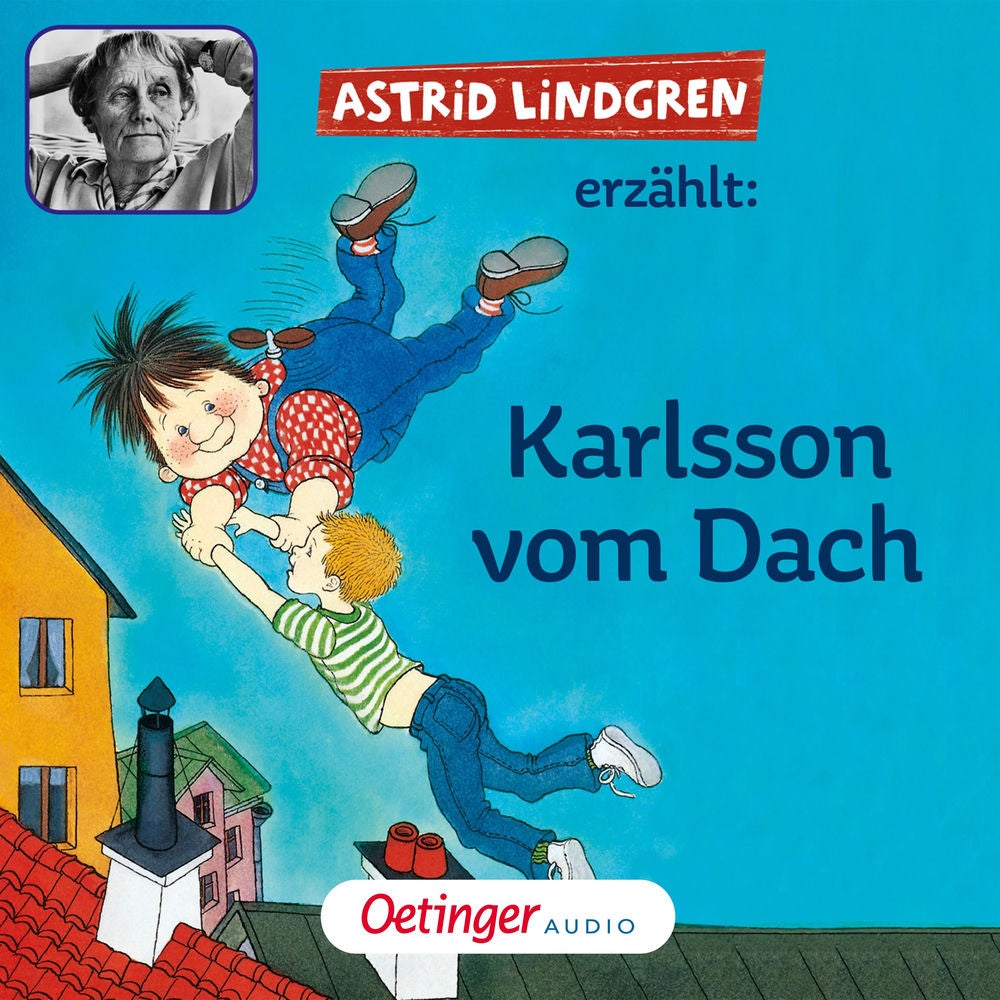 Astrid Lindgren erzählt: Karlsson vom Dach