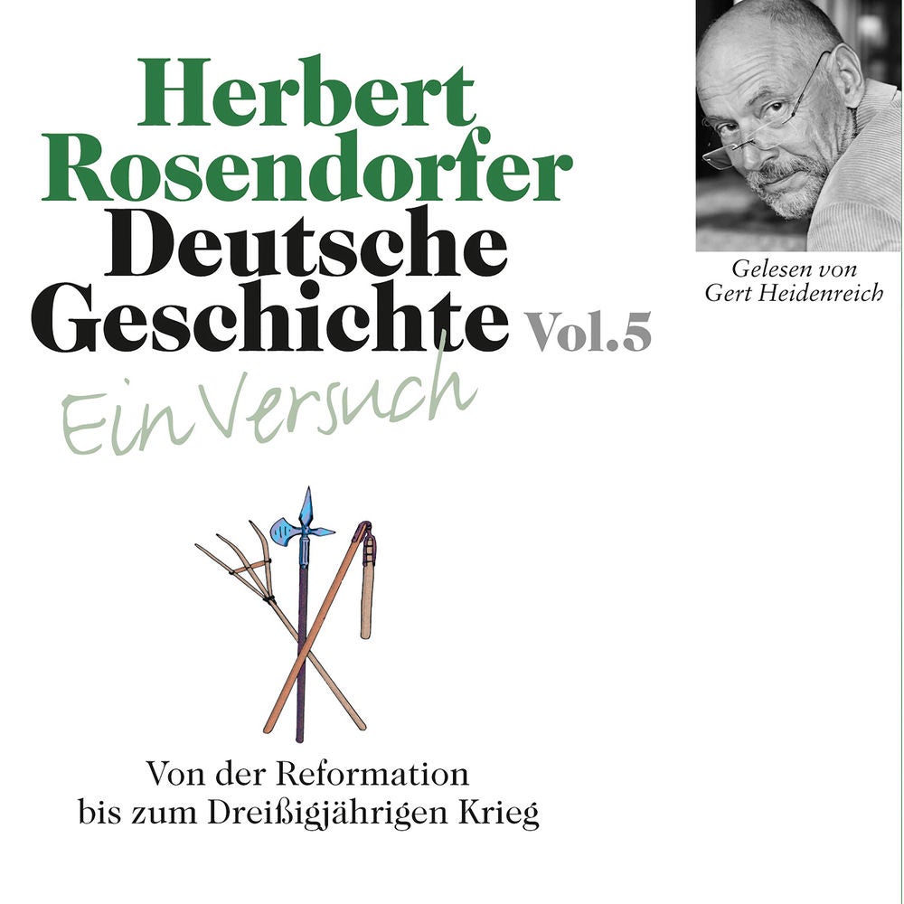 Deutsche Geschichte. Ein Versuch Vol. 05