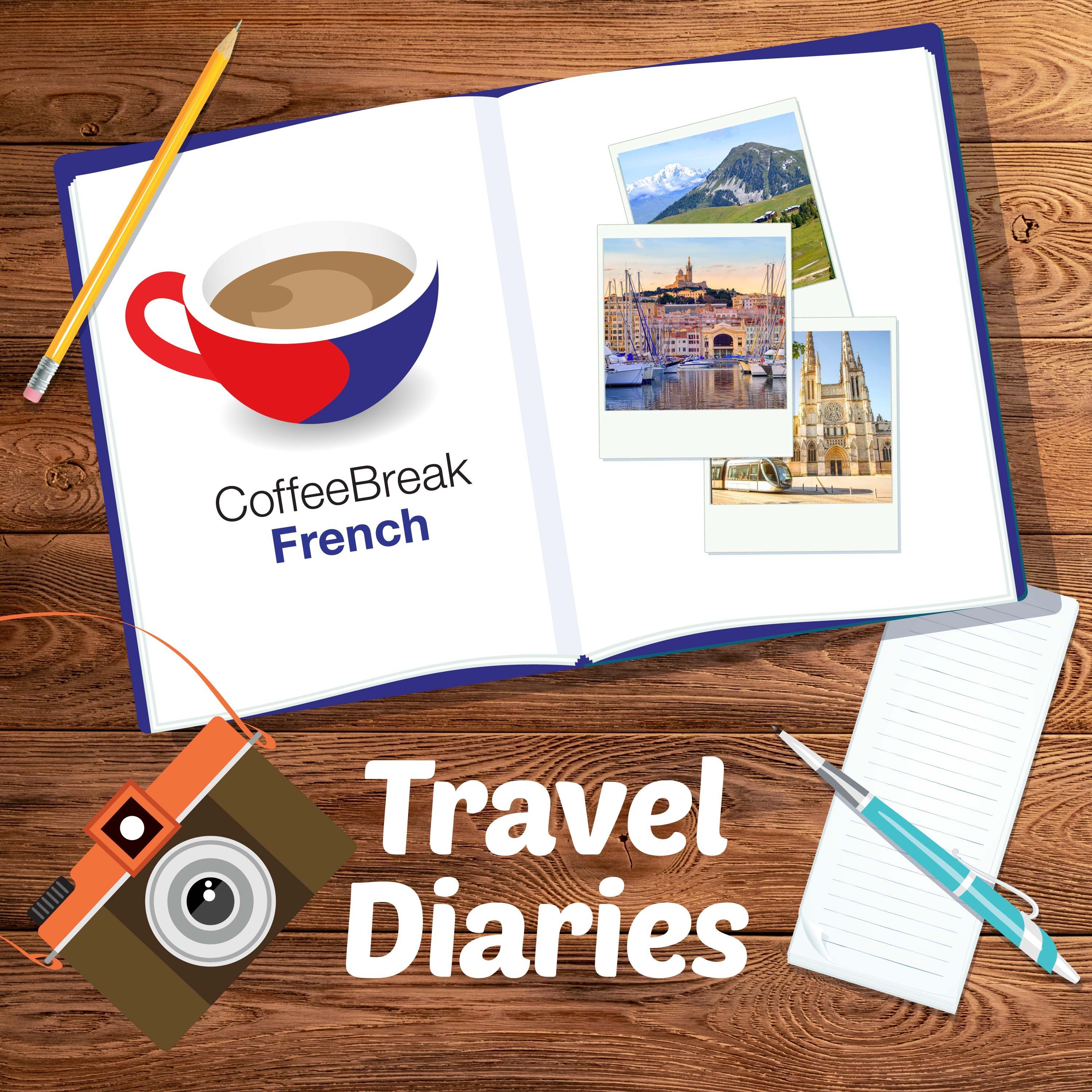 C’est chic ! - Coffee Break French Travel Diaries Episode 6