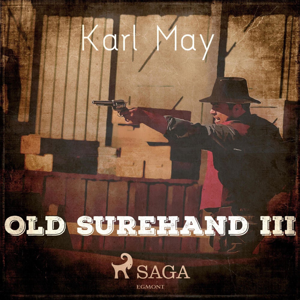 Old Surehand III (Ungekürzt)