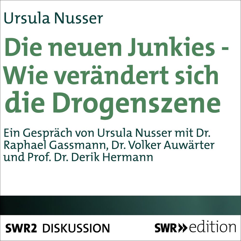 Die neuen Junkies - Wie verändert sich die Drogenszene?