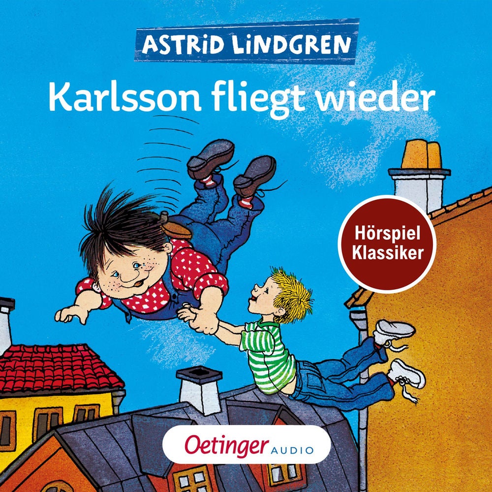 Karlsson vom Dach 2. Karlsson fliegt wieder. Hörspielklassiker