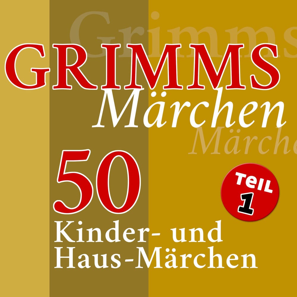 Grimms Märchen, Teil 1