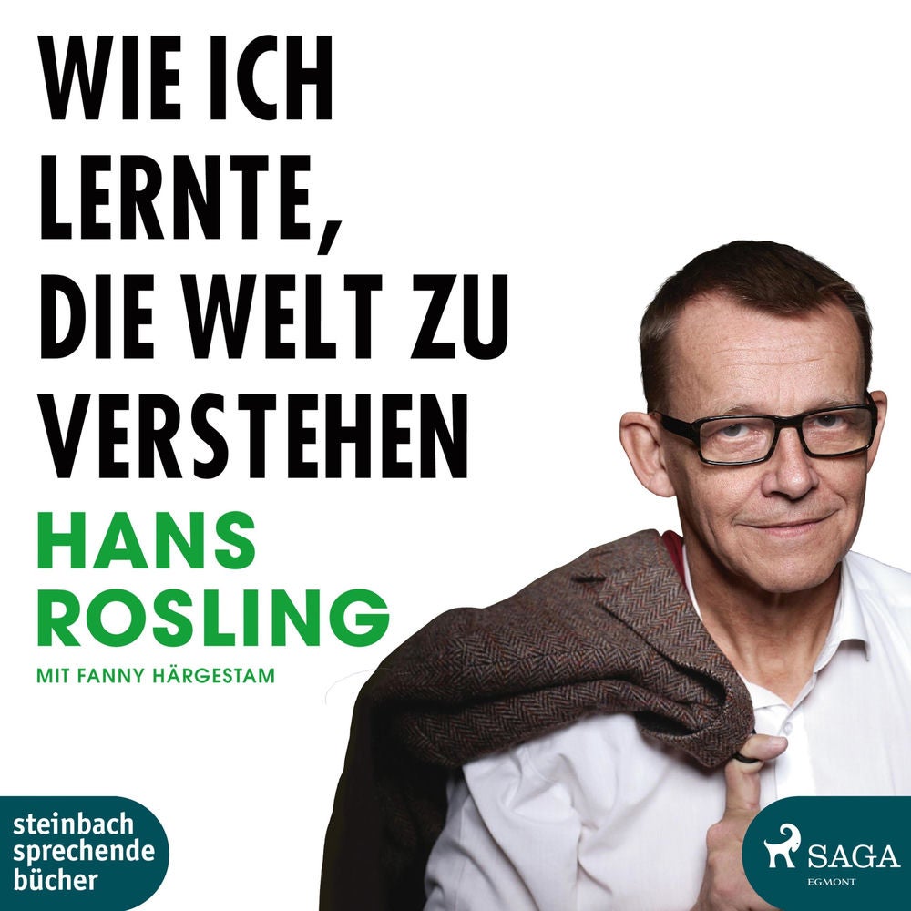 Wie ich lernte, die Welt zu verstehen (Ungekürzt)