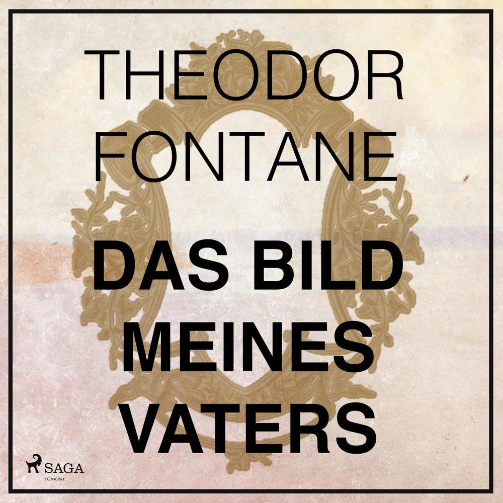 Das Bild meines Vaters (Ungekürzt)