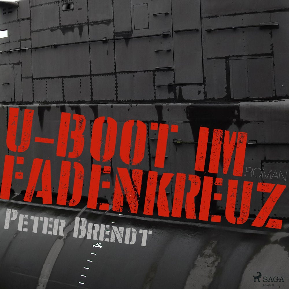 U-Boot im Fadenkreuz (Ungekürzt)