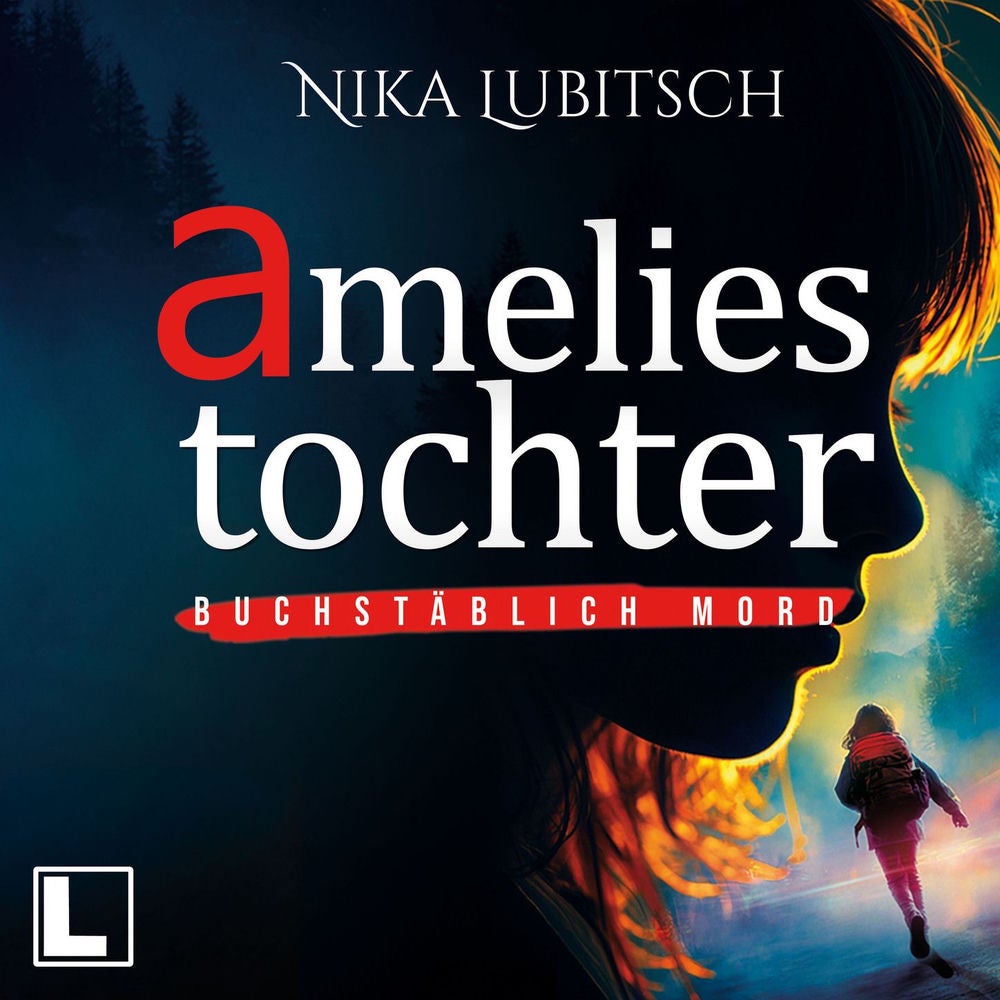 Amelies Tochter - Buchstäblich Mord, Band 1