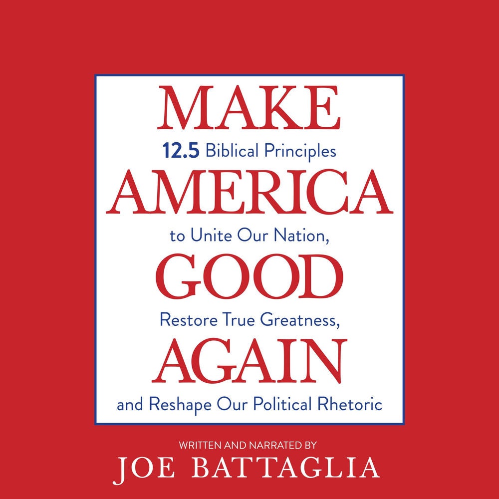 Make America Good Again