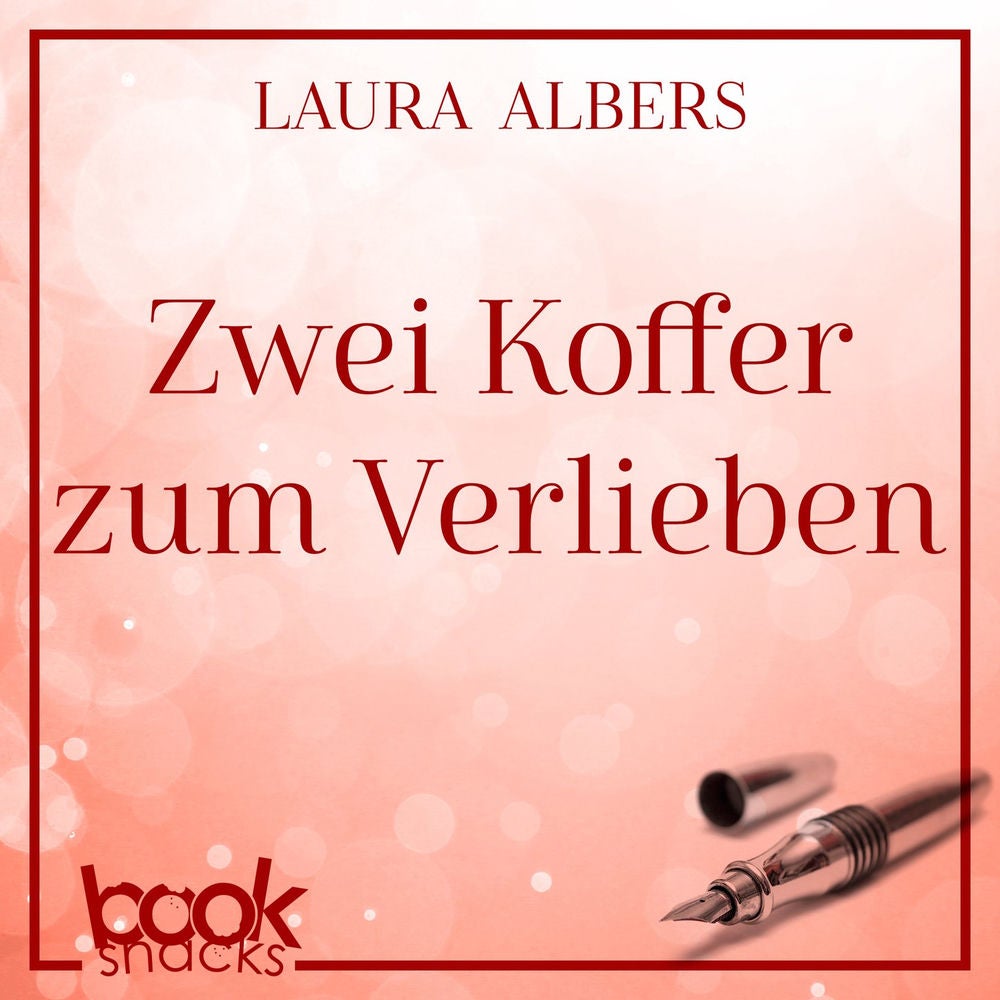 Zwei Koffer zum Verlieben - Booksnacks Short Stories, Folge 9