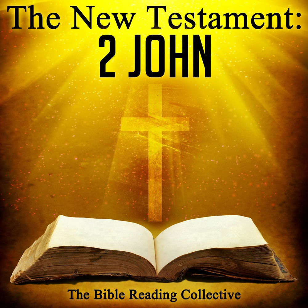 The New Testament: 2 John