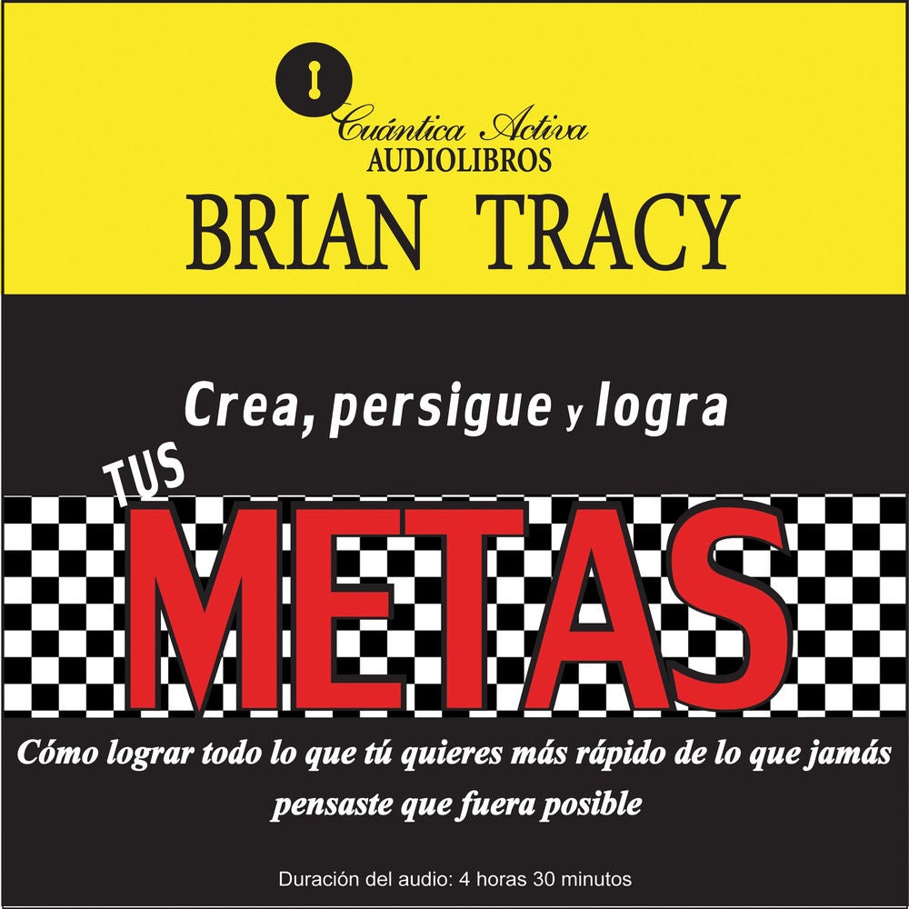 Crea, persigue y logra tus METAS